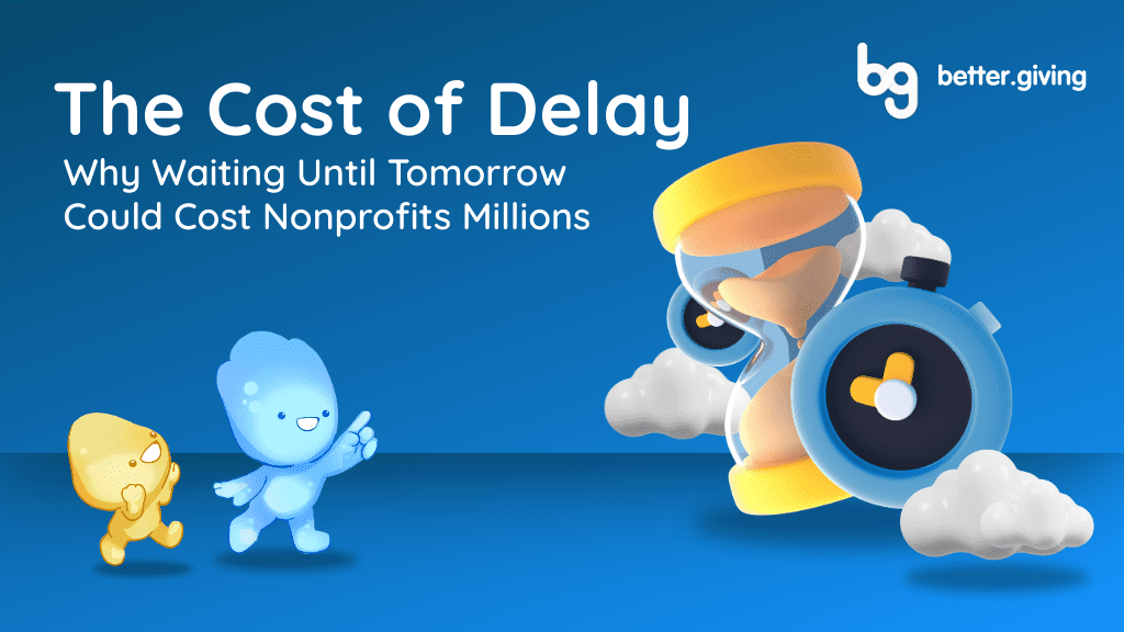 Better Giving donation calculator blog banner -The cost of delay