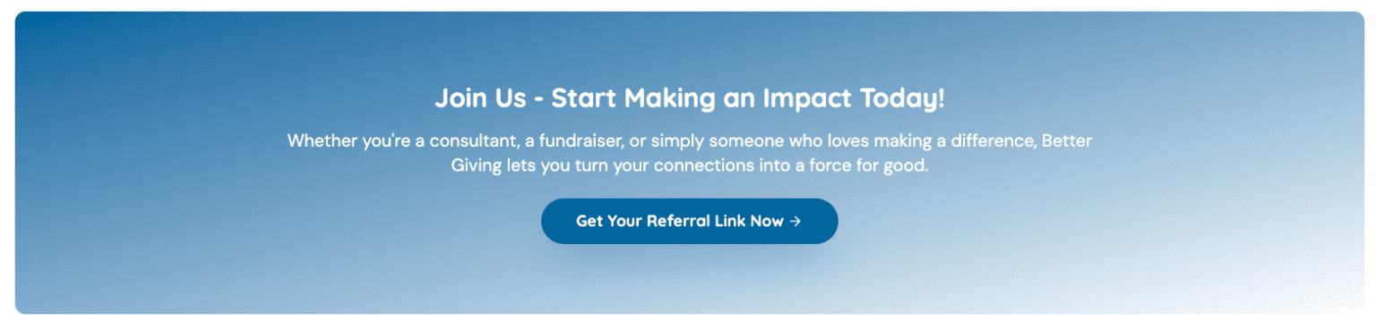 Get your Better Giving referral link here